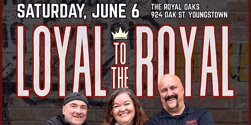 LOYAL TO THE ROYAL 