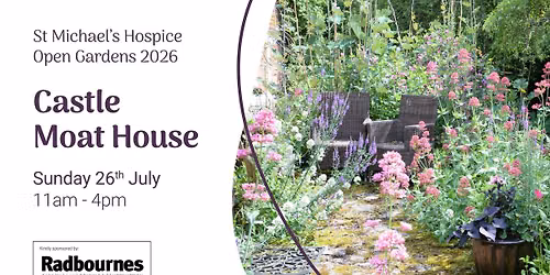 Castle Moat House - Open Garden