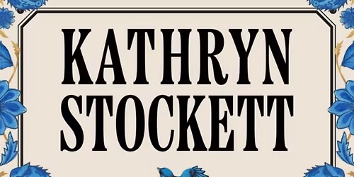 In Conversation with Kathryn Stockett at Charleston Music Hall