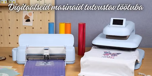 Uus kuup\u00e4ev! Digitaalseid masinaid tutvustav t\u00f6\u00f6tuba! 