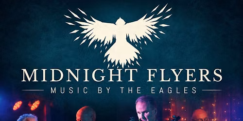 MIDNIGHT FLYERS - THE EAGLES TRIBUTE