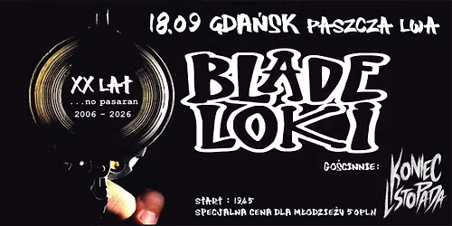 BLADE LOKI \/ 18.09 GDA\u0143SK PASZCZA LWA
