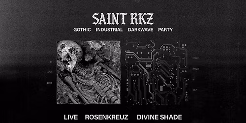 Saint RKZ (Gothic Night) : Rosenkreuz x Divine Shade (LYON)