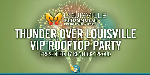 Thunder Over Louisville VIP Rooftop Party