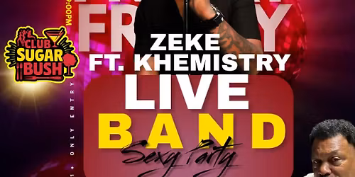 ZEKE LIVE BAND FRIDAY