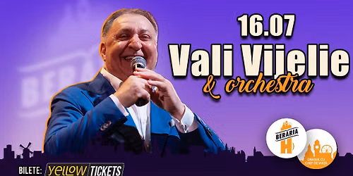 Vali Vijelie \u0219i orchestra \/\/ concert la Ber\u0103ria H \/\/ 16 iulie
