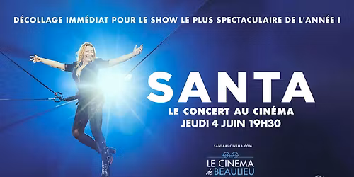 SANTA - LE CONCERT AU CIN\u00c9MA
