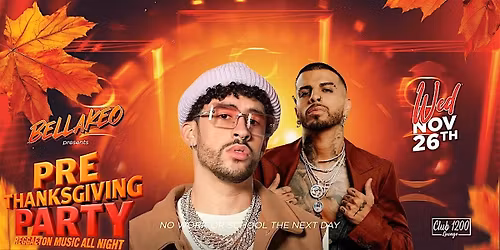 BELLAKEO REGGAETON PRE THANKSGIVING PARTY 18+ IN BAKERSFIELD