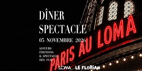 PARIS AU LOMA w LE FLORIAN 05.11.26