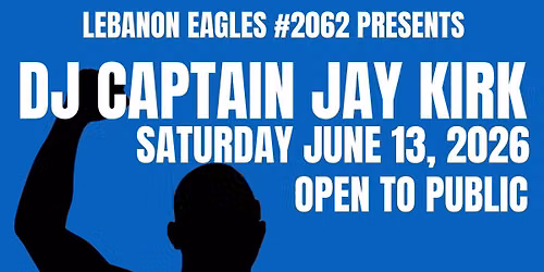 \ud83c\udfa7\ud83c\udfa4 DJ \/ KARAOKE WITH CAPTAIN JAY KIRK \ud83c\udfa4\ud83c\udfa7