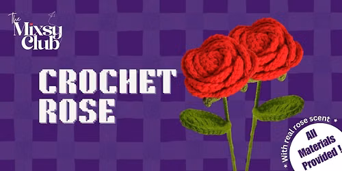 Crochet Rose - The Mixsy Club