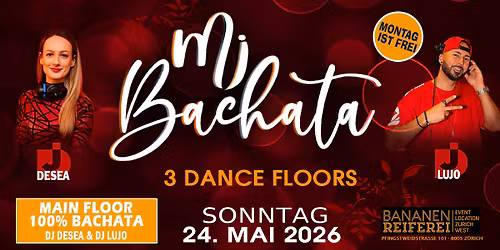 Sonntag 24.05.26 \u2743 MI BACHATA \u2743 DJs Desea Lujo, Workshop Bananenreiferei (MONTAG FREI)