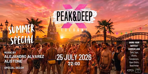 PEAK&DEEP: Summer Special