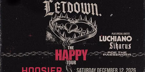 LETDOWN. - The Happy Tour at Hoosier Dome