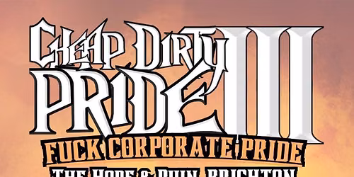 Cheap Dirty Pride III