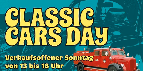 Classic Cars Day mit verkaufsoffenem Sonntag in Xanten