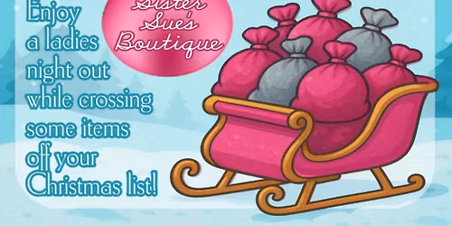 Sleigh The Season - Mama Claus\u2019 Night Out