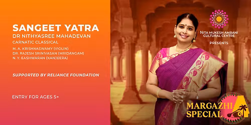 Sangeet Yatra by Dr Nithyasree Mahadevan