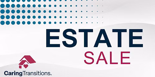 Waterloo Aug. (Sat.) Caring Transitions Multi Client Estate Sale