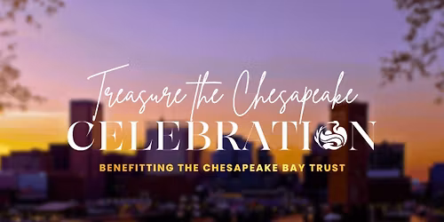 Treasure the Chesapeake Celebration 2026