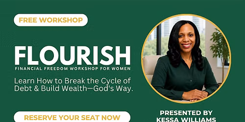 FLOURISH: Financial Freedom Workshop for Women