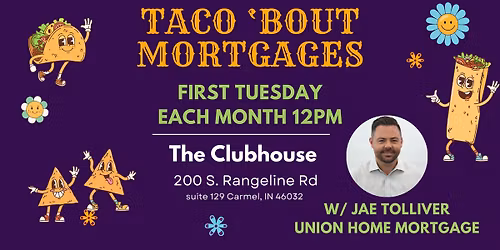 Taco 'bout Mortgages with Jae Tolliver | Union Home Mortgage