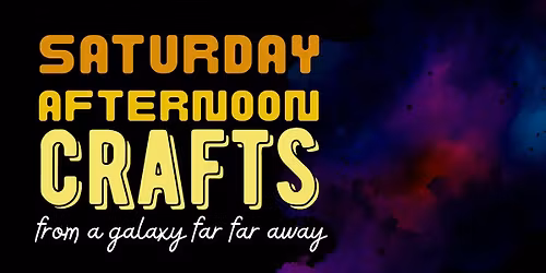 Saturday Afternoon Crafts From a Galaxy Far Far away