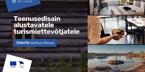 Tasuta koolitus \u201eTeenusedisain alustavatele turismiettev\u00f5tjatele\u201c