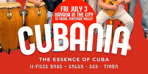 Havana In The City - JULY 3 SALSA NIGHT - with Cubania 11Piece Band - Fortitude Valley