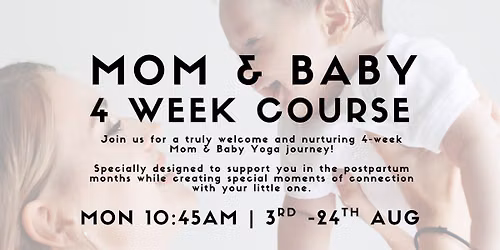 Mom & Baby Yoga Course: August 2026