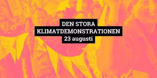 DEN STORA KLIMATDEMONSTRATIONEN