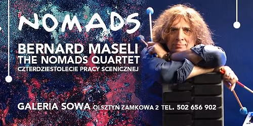 The Nomads Quartet - Bernard Maseli - Czterdziestolecie Pracy Scenicznej