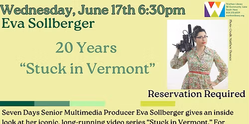 20 Years \u201cStuck in Vermont\u201d