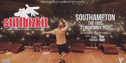 Stiff Bizkit at The 1865, Southampton