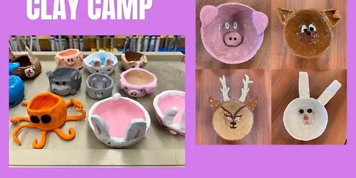 Animal Face Bowls- 2 Day Clay Camp