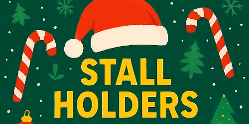 Stall Holders Wanted Xmas Market