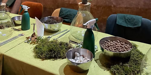 Terrarium Workshop & Aperitivo @ Life's a Peach