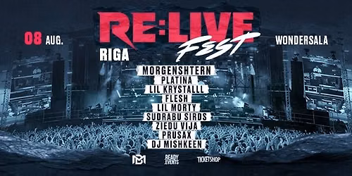 RELIVE FEST @ RIGA
