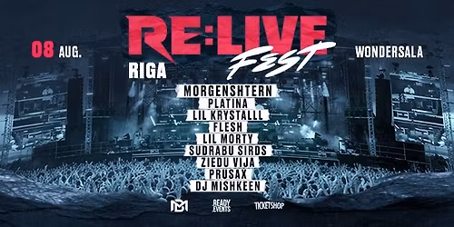 RE:LIVE FEST @ RIGA