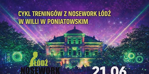 Otwarte przebiegi treningowe z Nosework \u0141\u00f3d\u017a Willa w Poniatowskim 