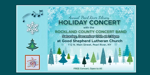 Annual "Pearl River Library" Holiday Concert at Good Shepherd Lutheran Church in Pearl River