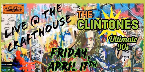 The Clintones at the Crafthouse Stage & Grill