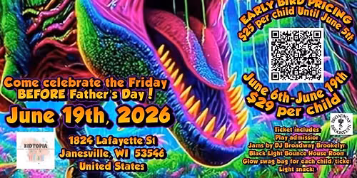 JURASSIC GLOW JAM : Father\u2019s Day Party!!!
