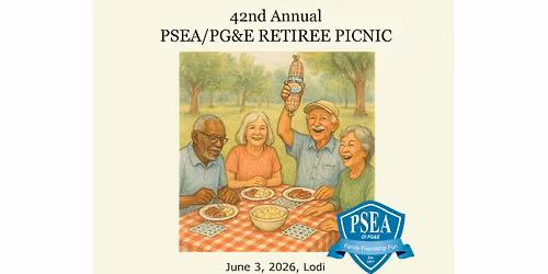 42nd Annual PSEA\/PG&E Retiree Picnic