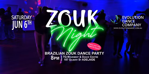 Zouk Night June \ud83d\udc83 Adelaide\u2019s Monthly Social | Special Venue This Month