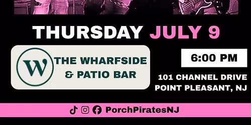 Porch Pirates Take Over The Patio Bar: Summer Anthem Night