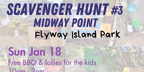 Scavenger Hunt #3 - Midway Point - Free BBQ Kick Off