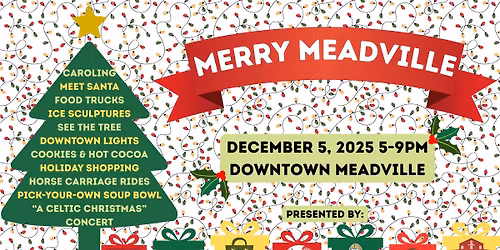First Friday: Merry Meadville