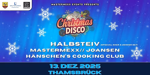 CHRISTMAS DISCO \/\/ mit HALBSTEIV uvm.