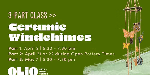 3-Part Ceramic Windchimes Class with Mary Mertes